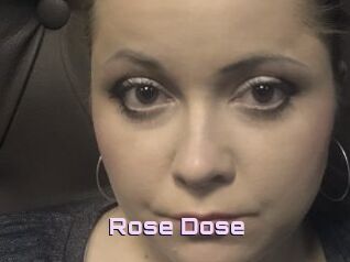 Rose_Dose