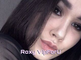 Roxy_VipForU