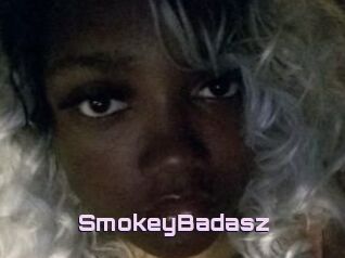 SmokeyBadasz