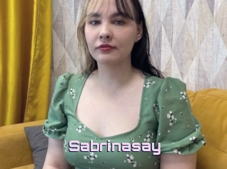 Sabrinasay