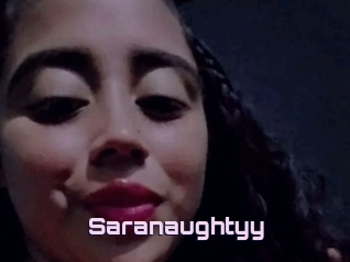 Saranaughtyy