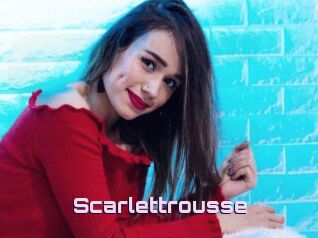 Scarlettrousse