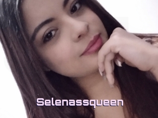 Selenassqueen