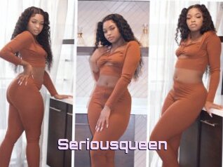 Seriousqueen