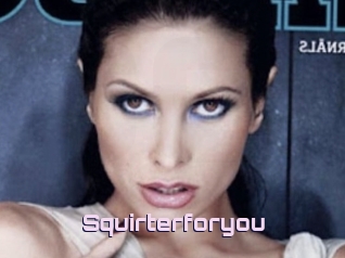 Squirterforyou