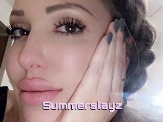 Summerslayz