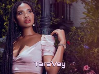TaraVey