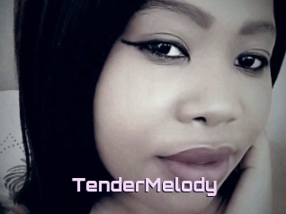 TenderMelody
