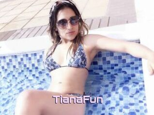 TianaFun