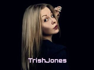 TrishJones