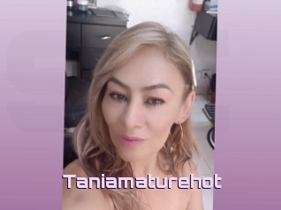 Taniamaturehot
