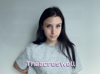 Theacreswell