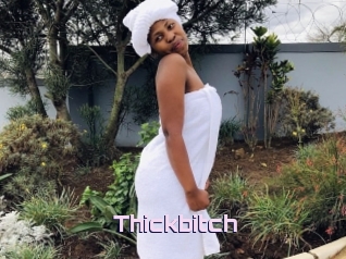 Thickbitch
