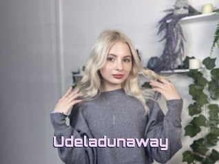 Udeladunaway