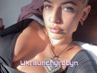 Ukraunchyrobyn