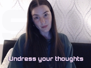 Undress_your_thoughts