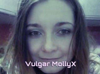 Vulgar_MollyX