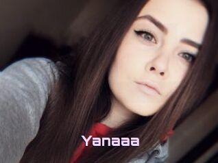 Yanaaa