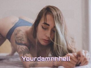 Yourdamnnhell