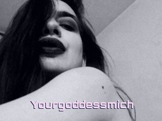 Yourgoddessmich