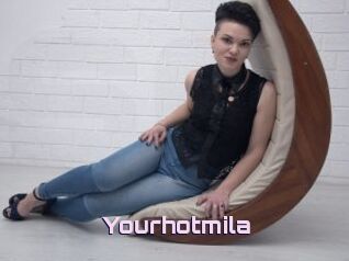 Yourhotmila