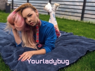 Yourladybug