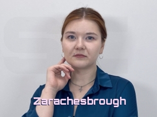 Zarachesbrough